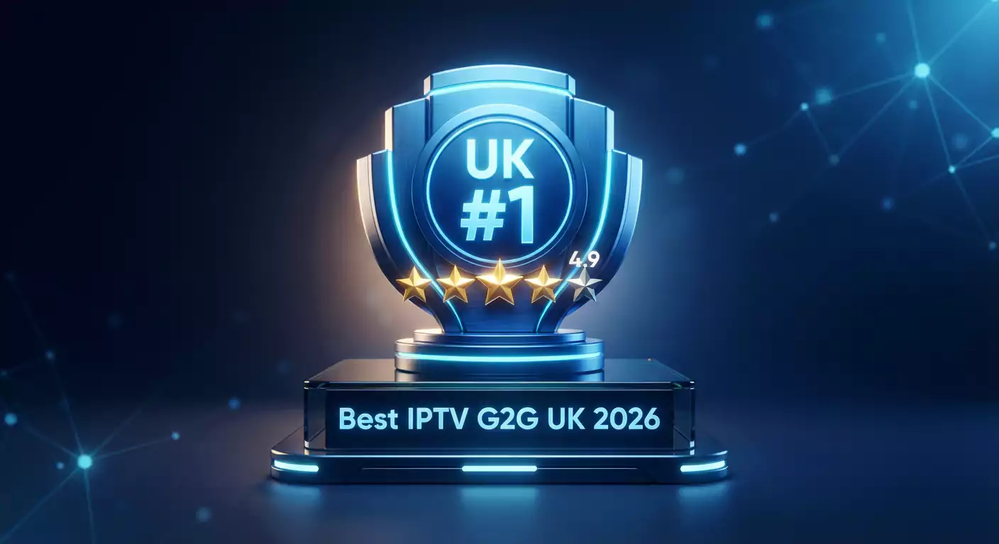 Best IPTV G2G UK 2026 — Full Comparison | IPTV G2G 4K UK